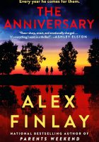 The Anniversary: a Thriller by Alex Finlay