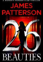 26 Beauties by James Patterson