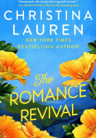 The Romance Revival by Christina Lauren