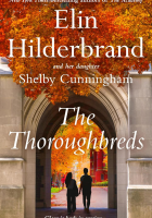 The Thoroughbreds by Elin Hilderbrand