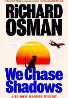 We Chase Shadows by Richard Osman