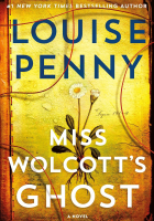Miss Wolcott's Ghost by Louise Penny